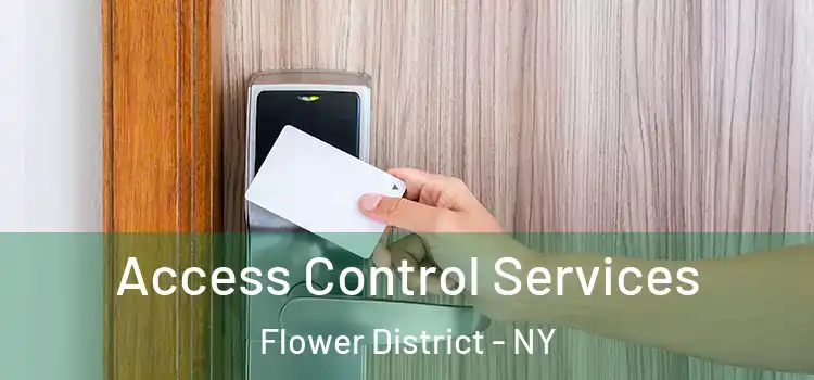  Access Control Services Flower District - NY