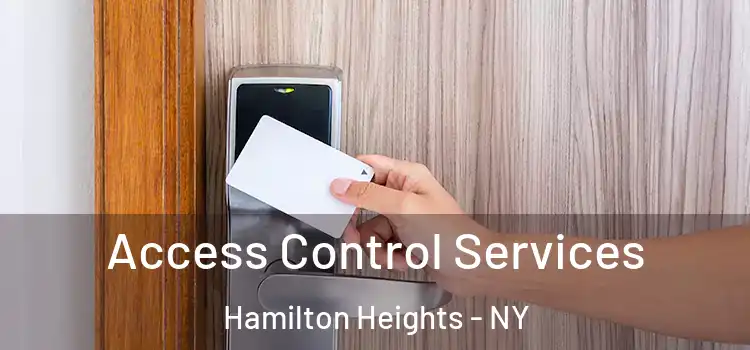  Access Control Services Hamilton Heights - NY