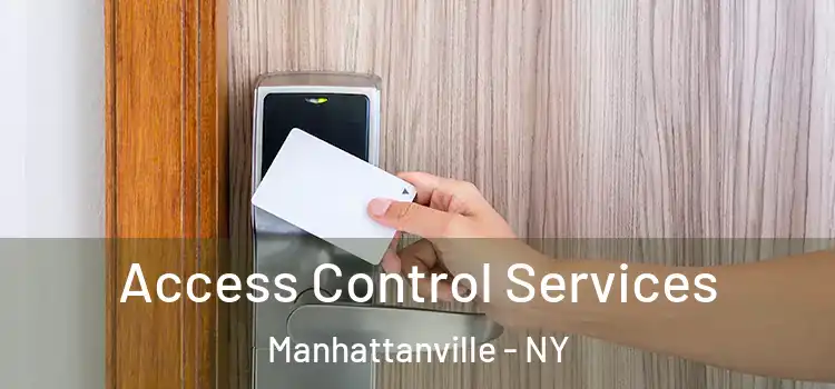  Access Control Services Manhattanville - NY