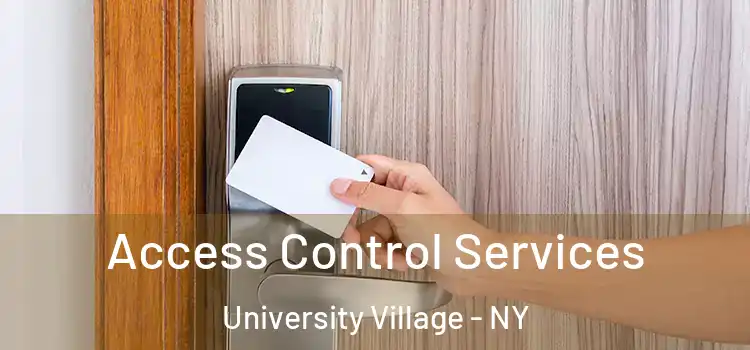  Access Control Services University Village - NY