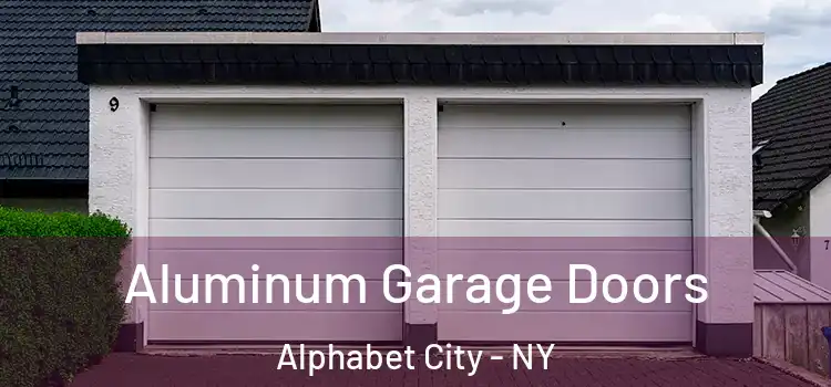  Aluminum Garage Doors Alphabet City - NY