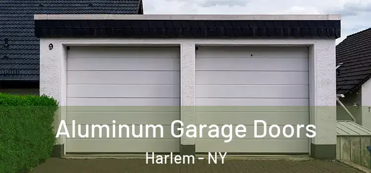  Aluminum Garage Doors Harlem - NY