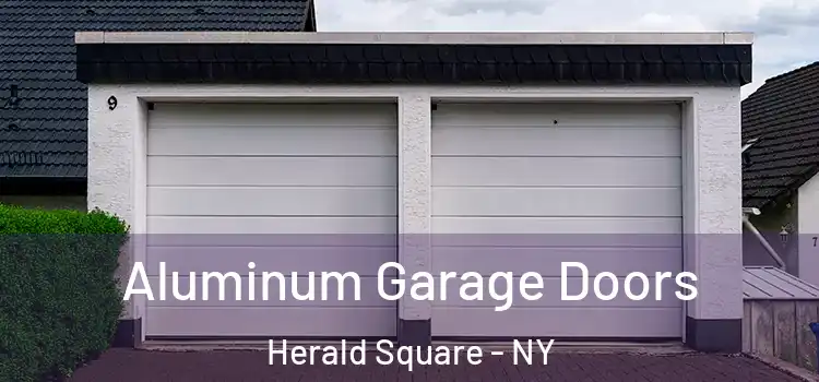  Aluminum Garage Doors Herald Square - NY