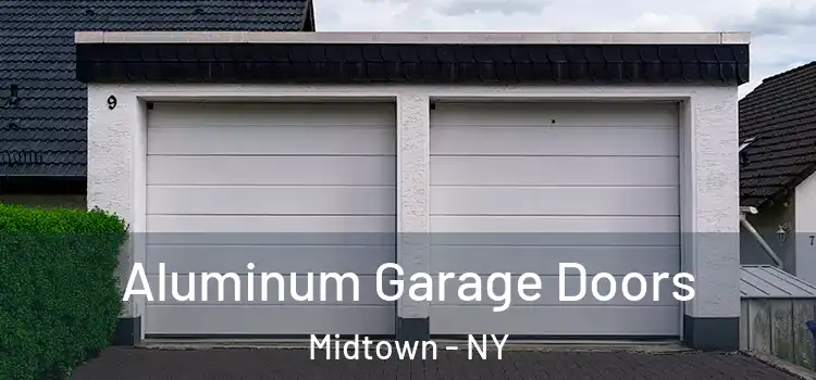  Aluminum Garage Doors Midtown - NY