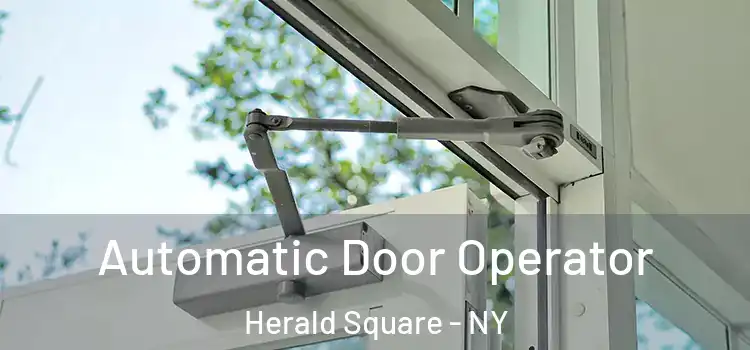  Automatic Door Operator Herald Square - NY