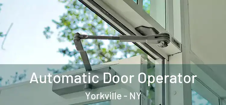  Automatic Door Operator Yorkville - NY