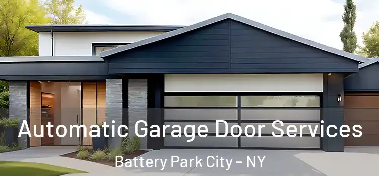  Automatic Garage Door Services Battery Park City - NY
