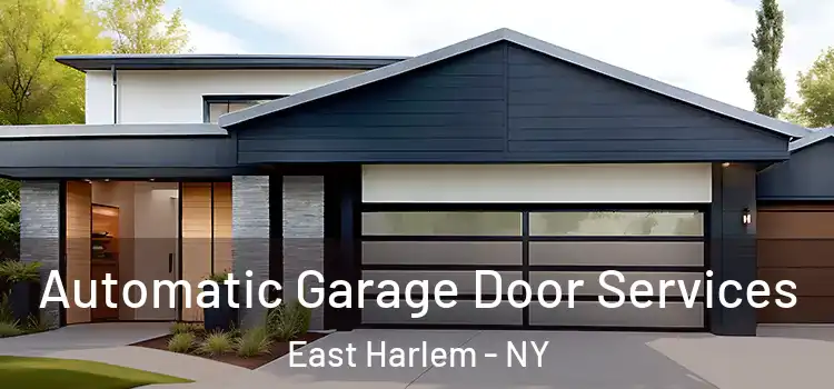  Automatic Garage Door Services East Harlem - NY