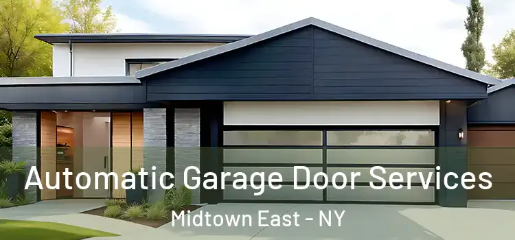  Automatic Garage Door Services Midtown East - NY