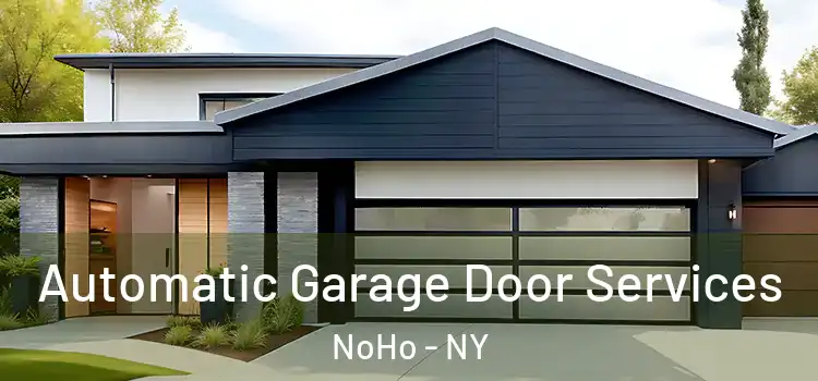  Automatic Garage Door Services NoHo - NY