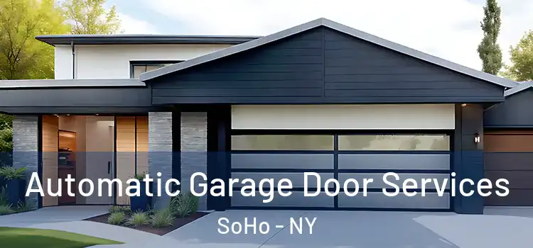  Automatic Garage Door Services SoHo - NY