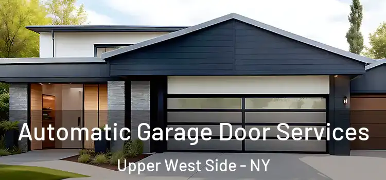  Automatic Garage Door Services Upper West Side - NY