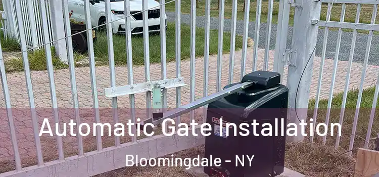  Automatic Gate Installation Bloomingdale - NY