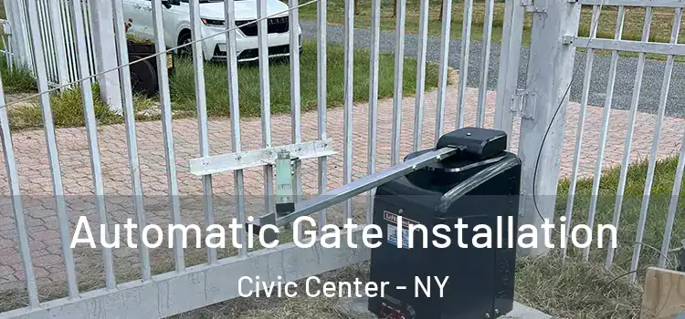  Automatic Gate Installation Civic Center - NY