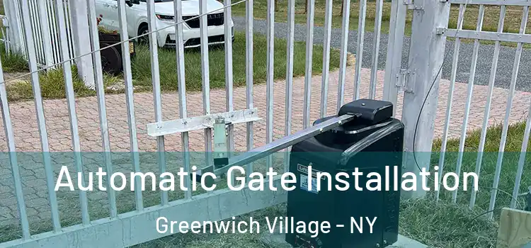  Automatic Gate Installation Greenwich Village - NY