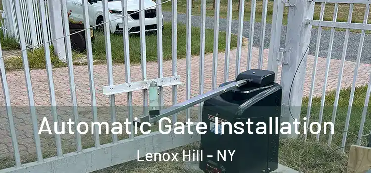  Automatic Gate Installation Lenox Hill - NY