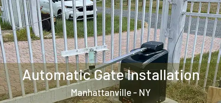  Automatic Gate Installation Manhattanville - NY