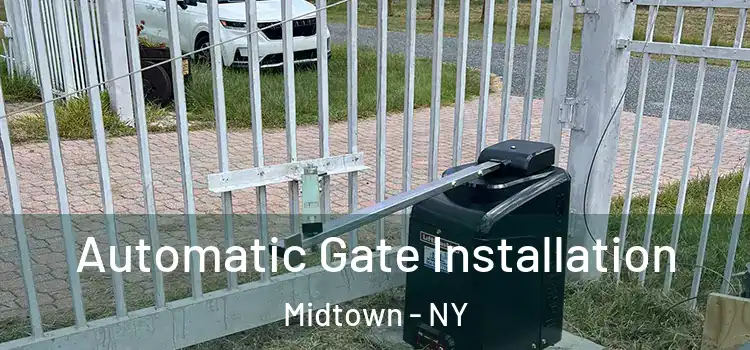  Automatic Gate Installation Midtown - NY