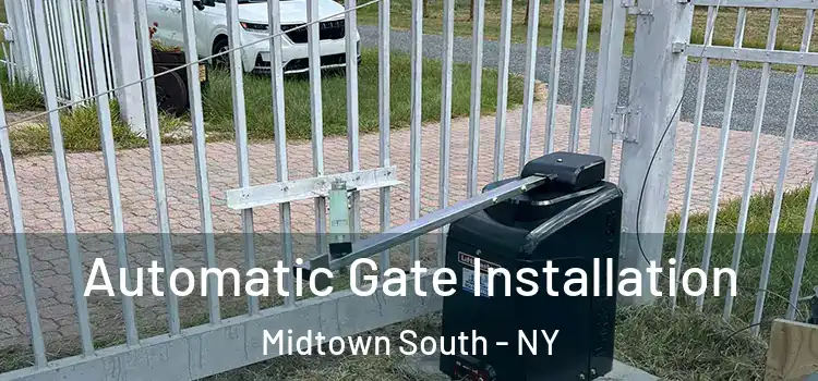  Automatic Gate Installation Midtown South - NY