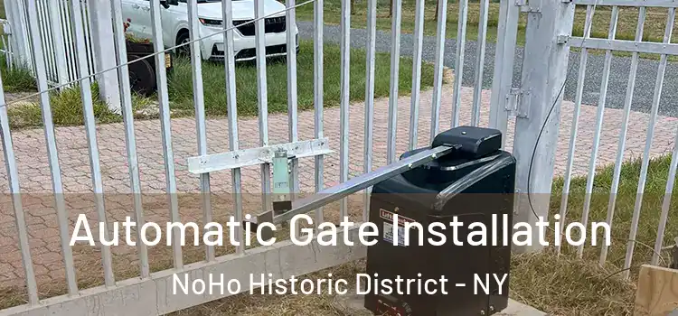  Automatic Gate Installation NoHo Historic District - NY