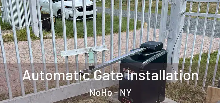  Automatic Gate Installation NoHo - NY