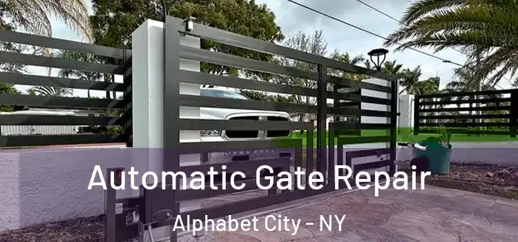  Automatic Gate Repair Alphabet City - NY