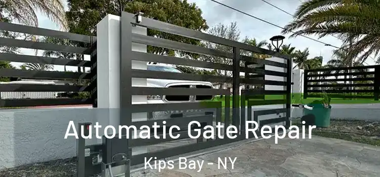  Automatic Gate Repair Kips Bay - NY