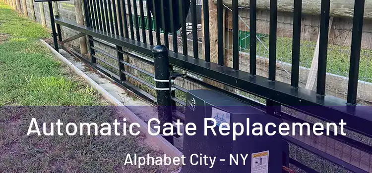  Automatic Gate Replacement Alphabet City - NY