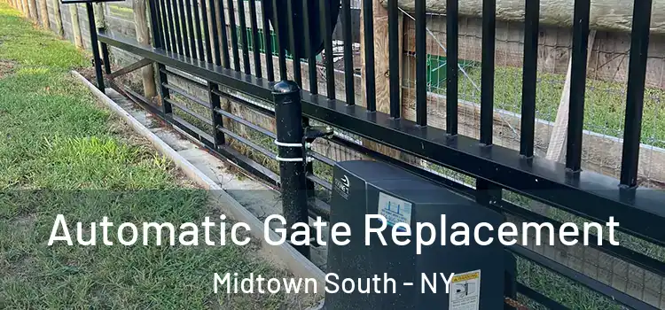  Automatic Gate Replacement Midtown South - NY