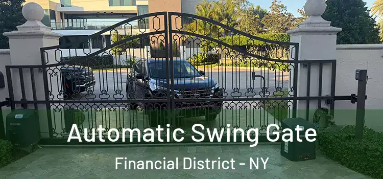  Automatic Swing Gate Financial District - NY