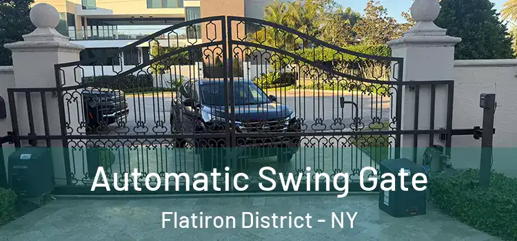  Automatic Swing Gate Flatiron District - NY