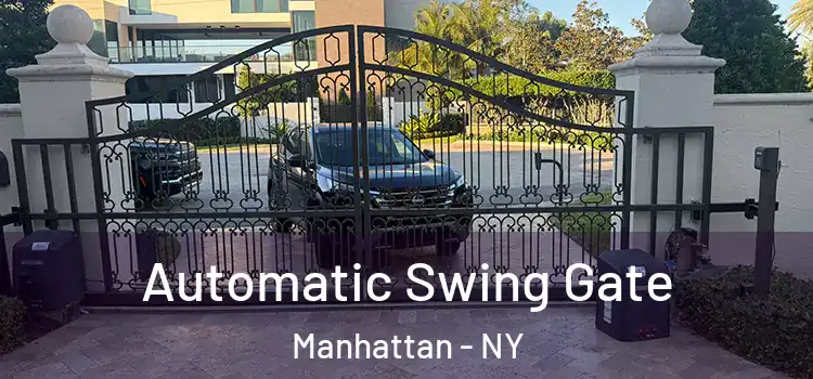 Automatic Swing Gate Manhattan - NY