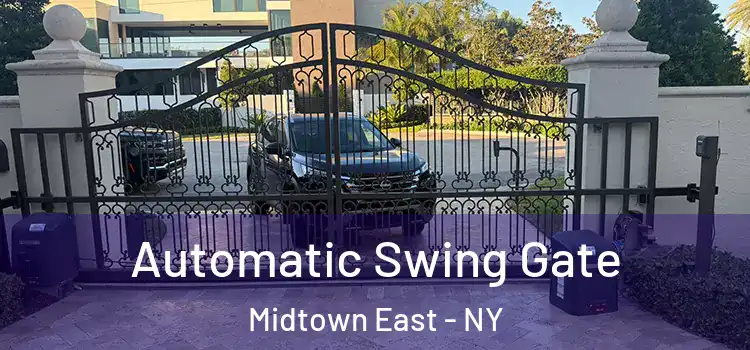  Automatic Swing Gate Midtown East - NY