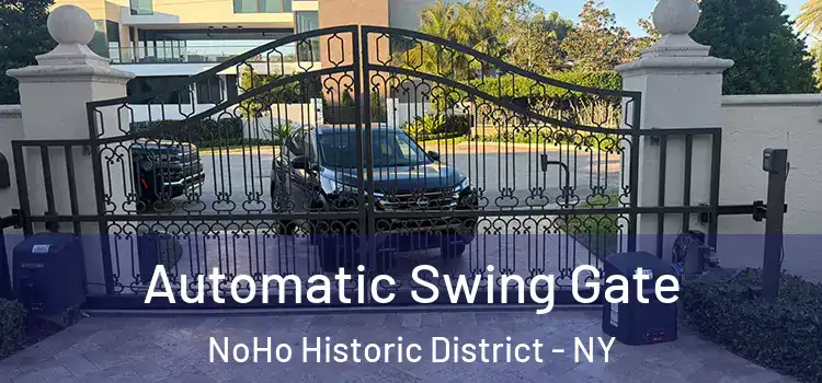  Automatic Swing Gate NoHo Historic District - NY