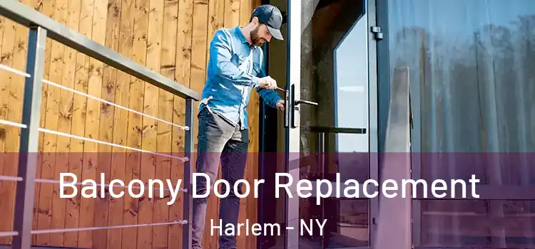  Balcony Door Replacement Harlem - NY