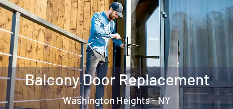  Balcony Door Replacement Washington Heights - NY