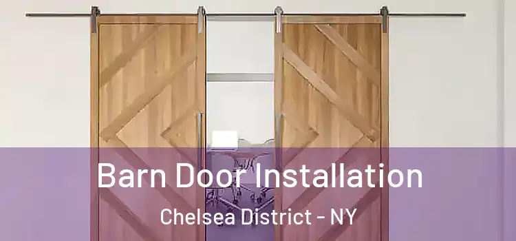  Barn Door Installation Chelsea District - NY