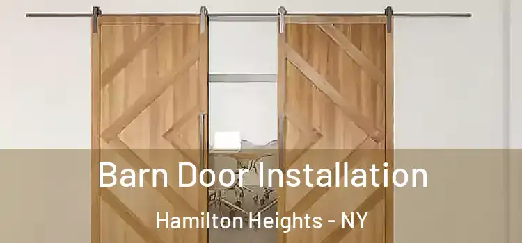  Barn Door Installation Hamilton Heights - NY