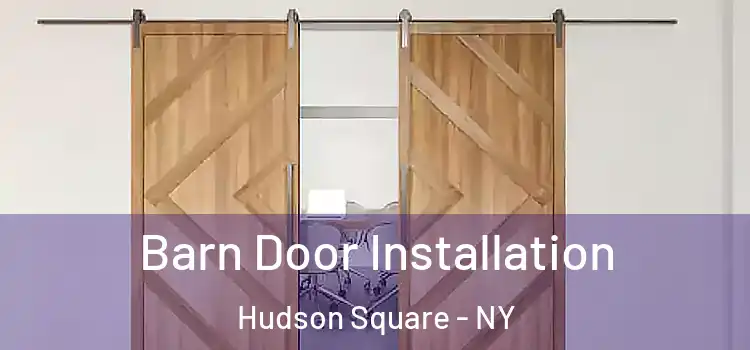  Barn Door Installation Hudson Square - NY