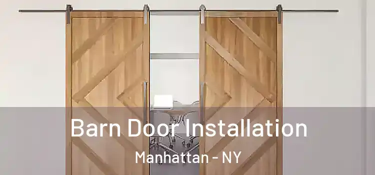  Barn Door Installation Manhattan - NY