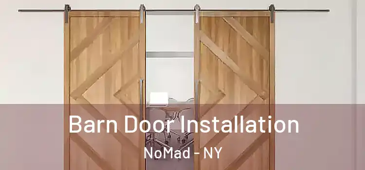  Barn Door Installation NoMad - NY