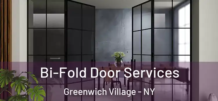  Bi-Fold Door Services Greenwich Village - NY