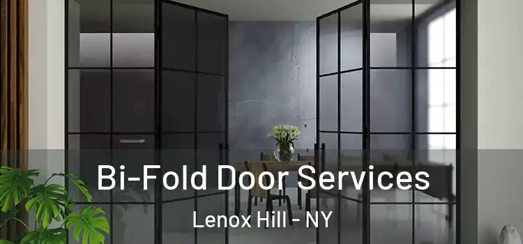  Bi-Fold Door Services Lenox Hill - NY