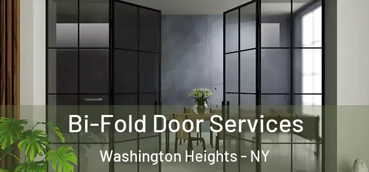  Bi-Fold Door Services Washington Heights - NY