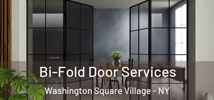  Bi-Fold Door Services Washington Square Village - NY