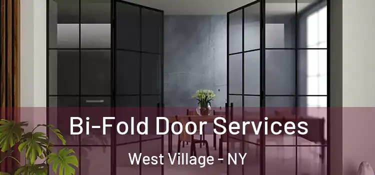  Bi-Fold Door Services West Village - NY