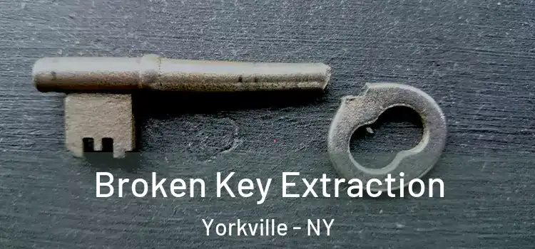  Broken Key Extraction Yorkville - NY