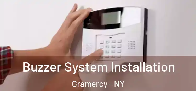  Buzzer System Installation Gramercy - NY