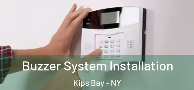  Buzzer System Installation Kips Bay - NY