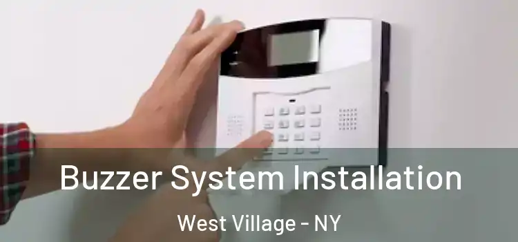  Buzzer System Installation West Village - NY